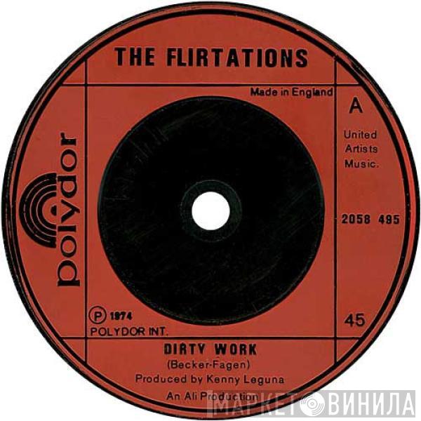 The Flirtations - Dirty Work