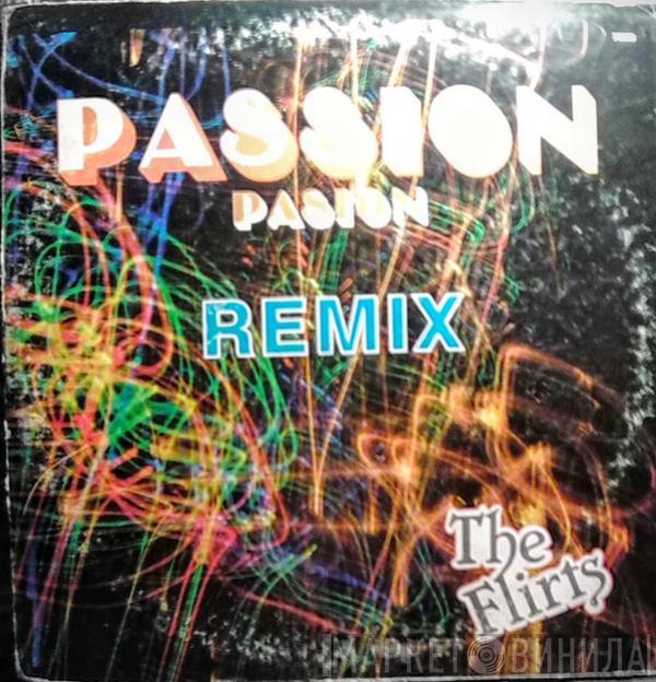  The Flirts  - Passion = Pasion
