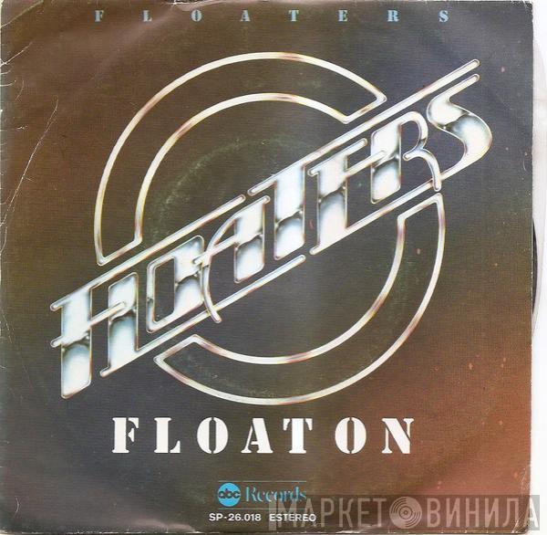  The Floaters  - Float On