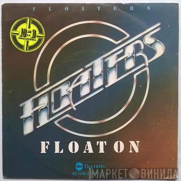 The Floaters - Float On