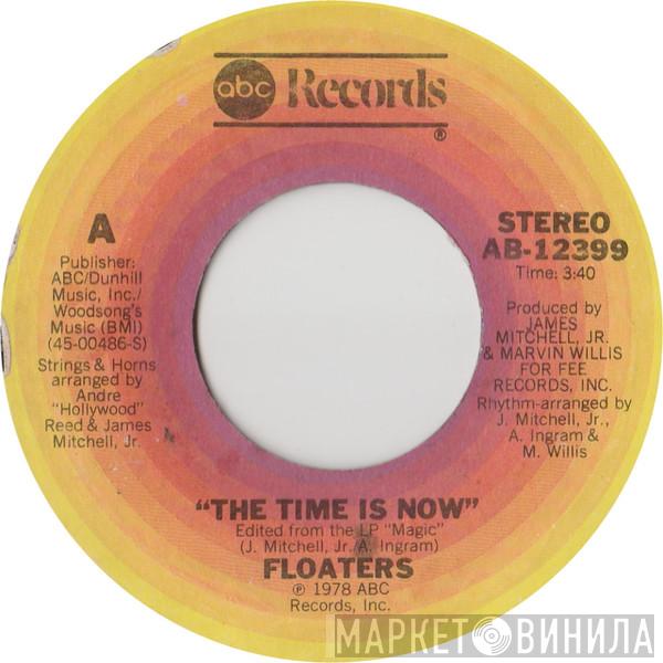 The Floaters - The Time Is Now