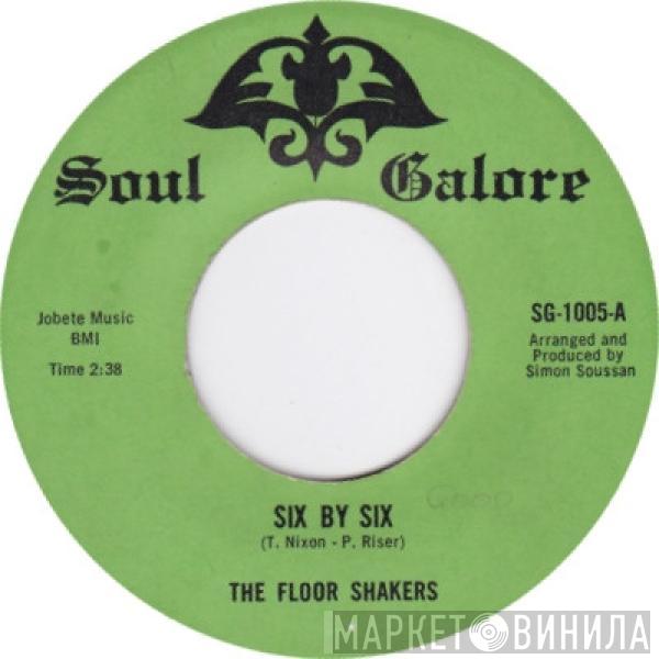 The Floor Shakers, The Bombshells  - Six By Six / What Would I Do