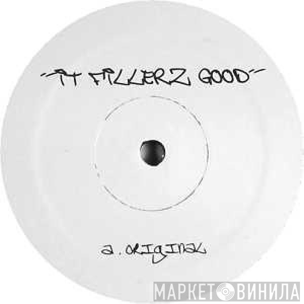 The Floorfillerz - It Fillerz Good