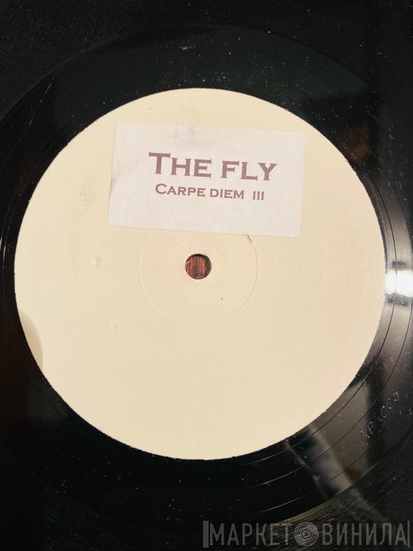 The Fly - Carpe Diem