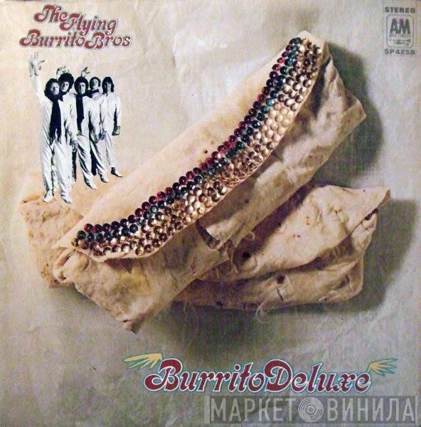  The Flying Burrito Bros  - Burrito Deluxe