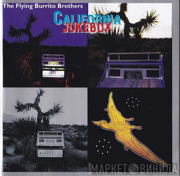 The Flying Burrito Bros - California Jukebox