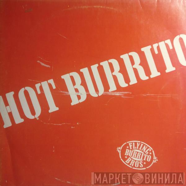 The Flying Burrito Bros - Hot Burrito