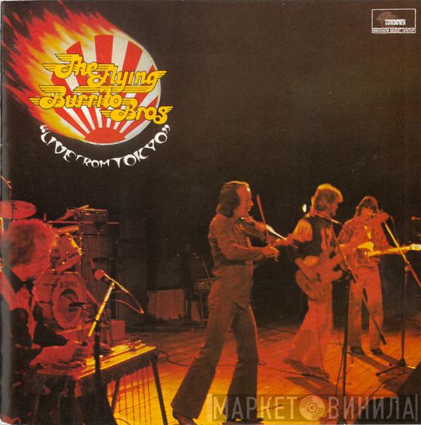 The Flying Burrito Bros - Live From Tokyo