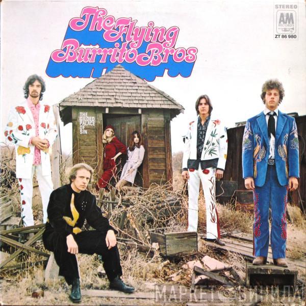  The Flying Burrito Bros  - The Gilded Palace Of Sin