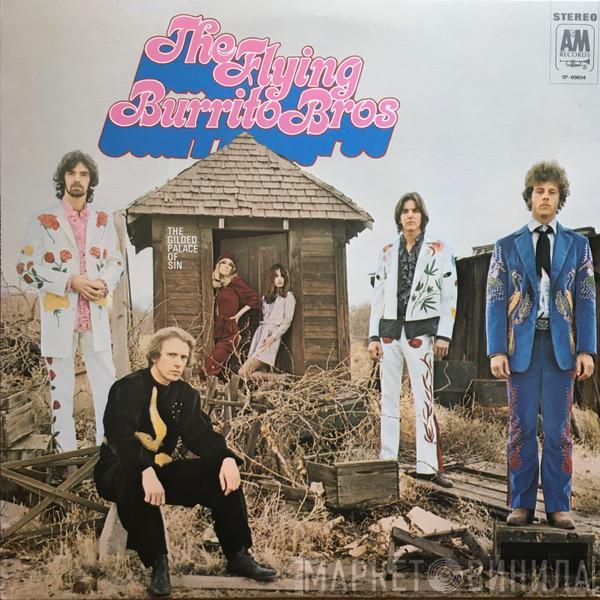 The Flying Burrito Bros  - The Gilded Palace Of Sin