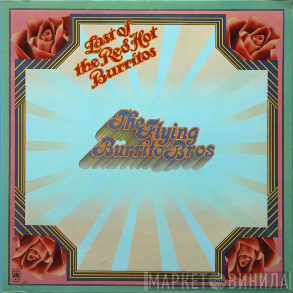 The Flying Burrito Bros - The Last Of The Red Hot Burritos