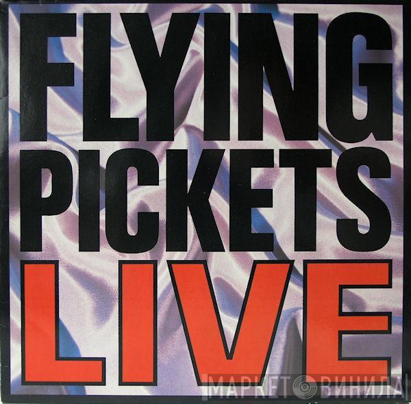 The Flying Pickets - Live