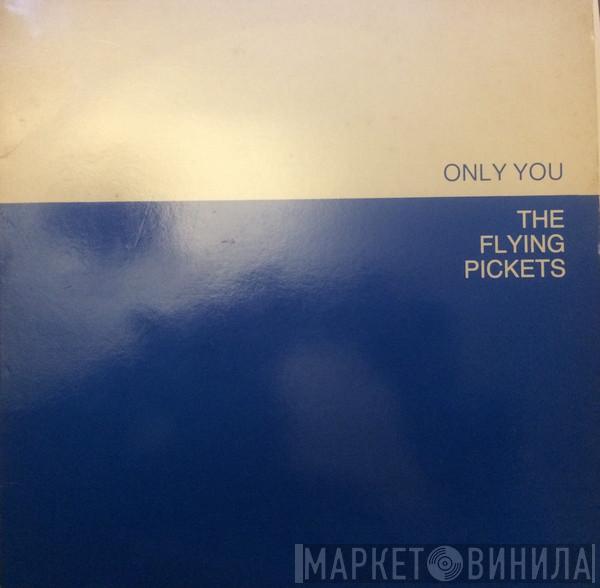  The Flying Pickets  - Only You