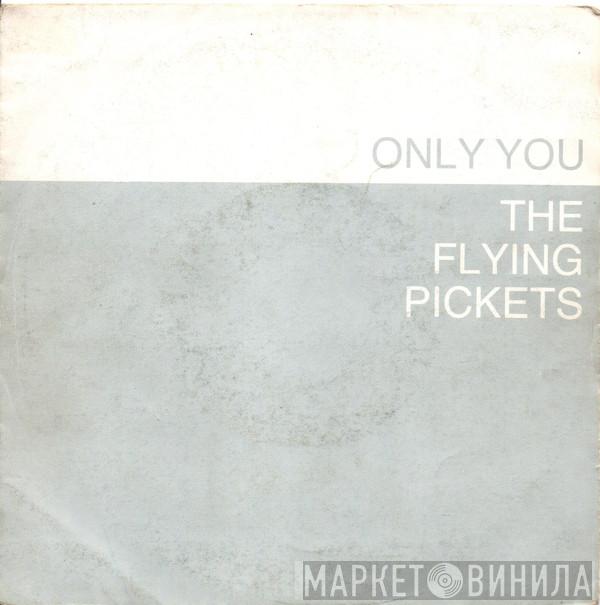  The Flying Pickets  - Only You