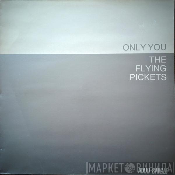  The Flying Pickets  - Only You