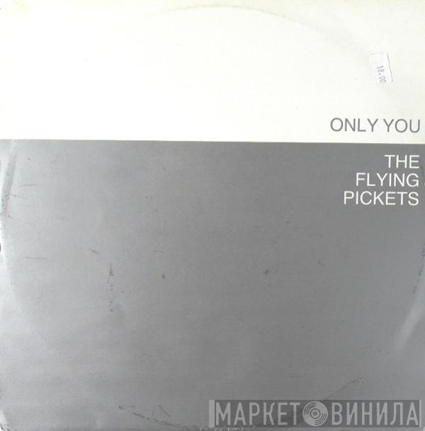 The Flying Pickets - Only You