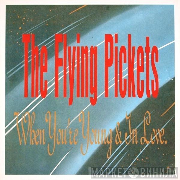 The Flying Pickets - When You're Young & In Love