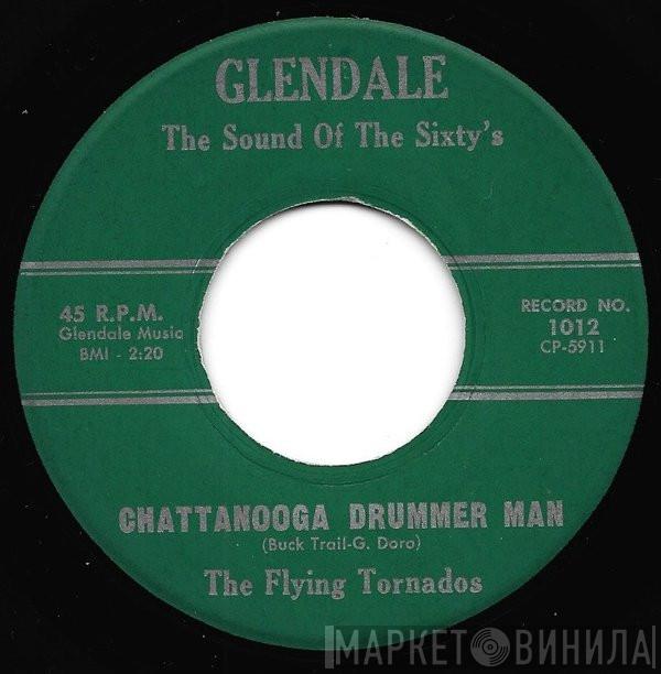 The Flying Tornados - Chattanooga Drummer Man / Make Believe Love