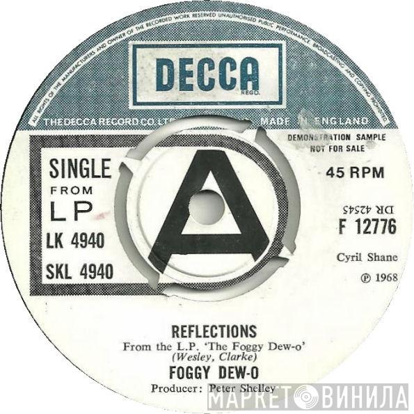 The Foggy Dew-O - Reflections