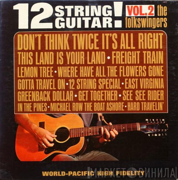 The Folkswingers - 12 String Guitar! Vol. 2