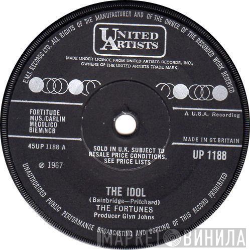 The Fortunes - The Idol / His Smile Was A Lie