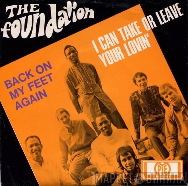  The Foundations  - Back On My Feet Again / I Can Take Or Leave Your Loving