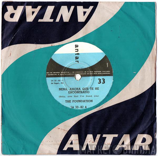  The Foundations  - Nena, Ahora Que Te He Encontrado =Baby, Now That I've Found You / Vuelve A Mi = Come On Back To Me