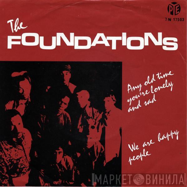 The Foundations - Any Old Time You're Lonely And Sad