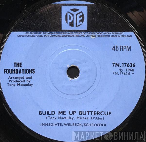 The Foundations - Build Me Up Buttercup
