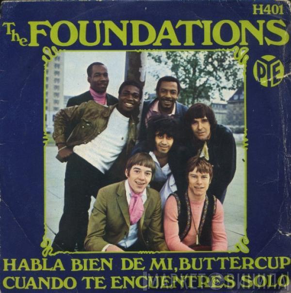 The Foundations - Habla Bien De Mi, Buttercup / Cuando Te Encuentres Solo