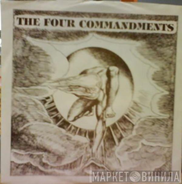 The Four Commandments - You Don't Know Me / You Make Me Go Bad