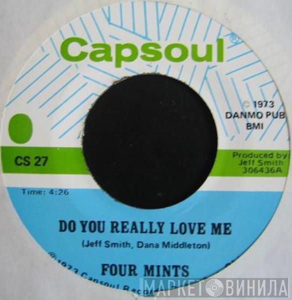 The Four Mints - Do You Really Love Me / (I'm Gonna) Keep On Loving You