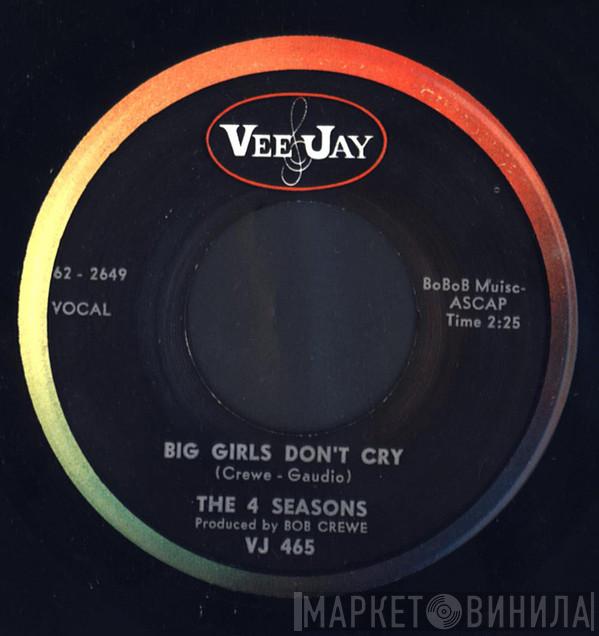 The Four Seasons  - Big Girls Don't Cry / Connie-O