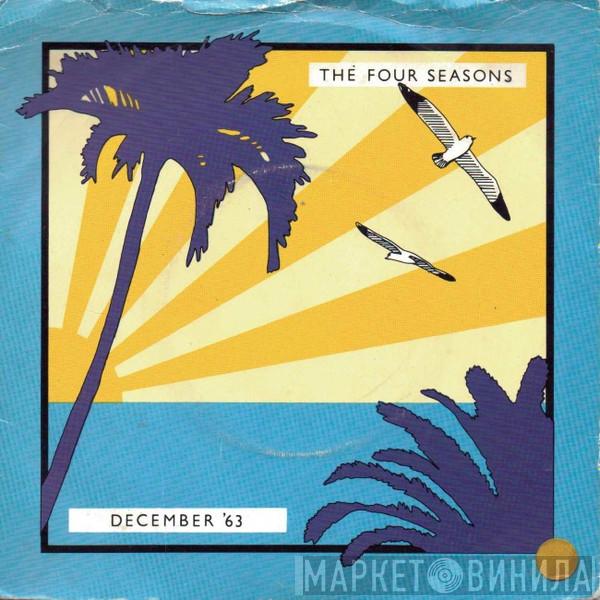 The Four Seasons - December '63