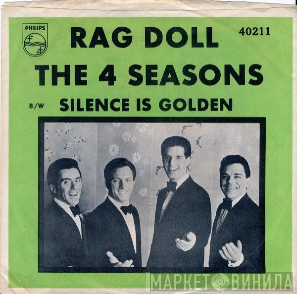 The Four Seasons - Rag Doll / Silence Is Golden