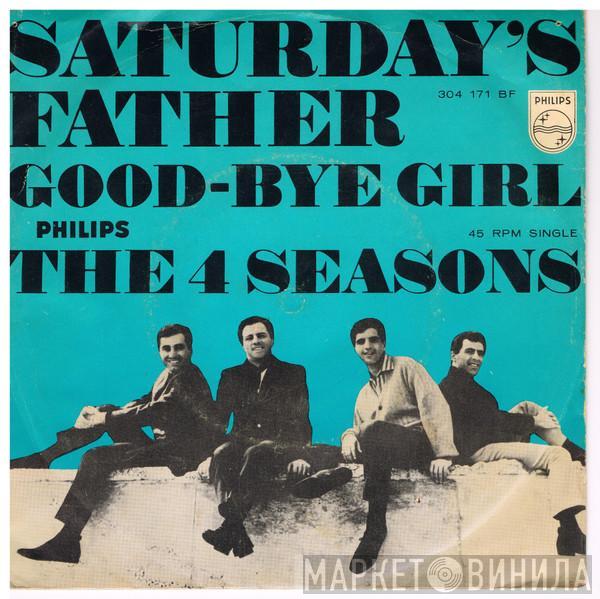 The Four Seasons - Saturday's Father