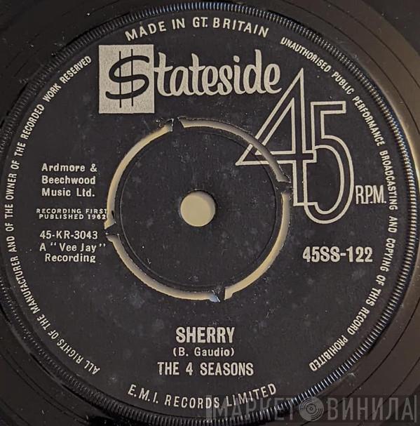 The Four Seasons - Sherry / I've Cried Before