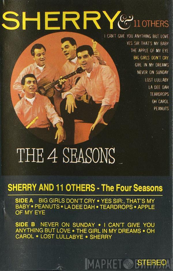  The Four Seasons  - Sherry & 11 Others