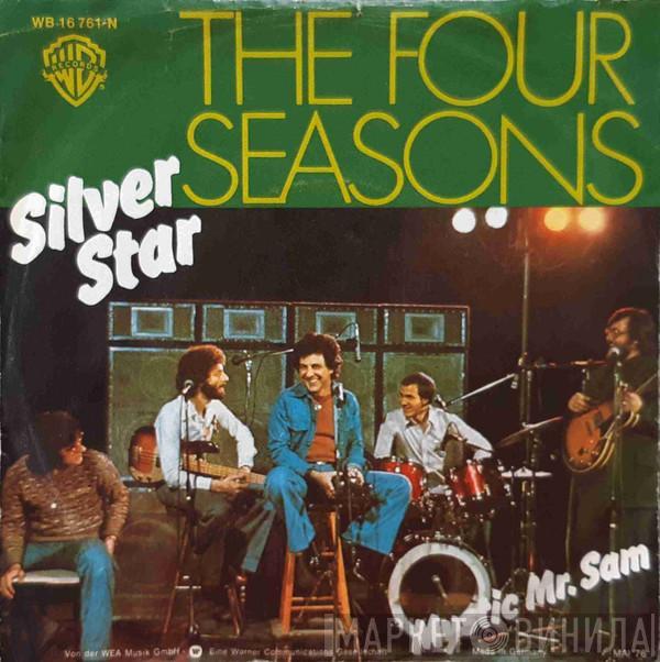  The Four Seasons  - Silver Star