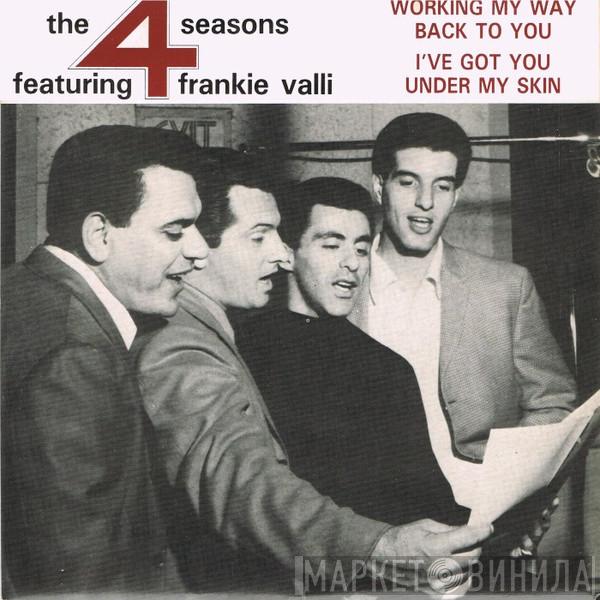 The Four Seasons - Working My Way Back To You/I've Got You Under My Skin