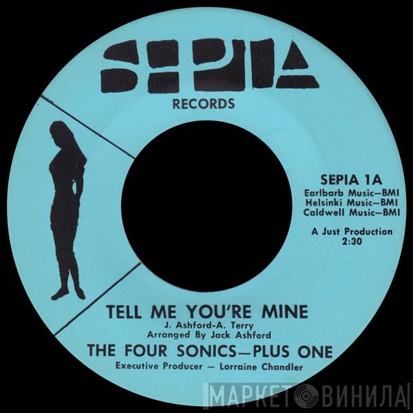 The Four Sonics, Plus One  - Tell Me You're Mine