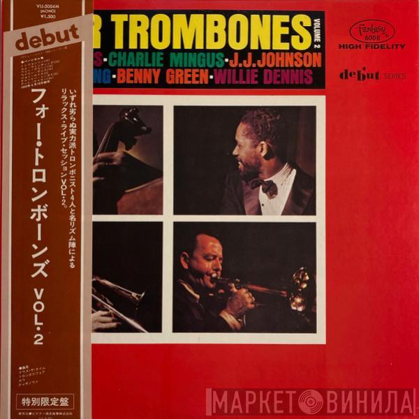 The Four Trombones, John Lewis , Charles Mingus, J.J. Johnson, Kai Winding, Bennie Green, Willie Dennis - Four Trombones, Volume 2