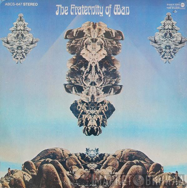  The Fraternity Of Man  - The Fraternity Of Man