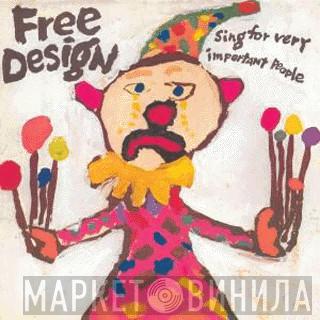 The Free Design - Sing For Very Important People