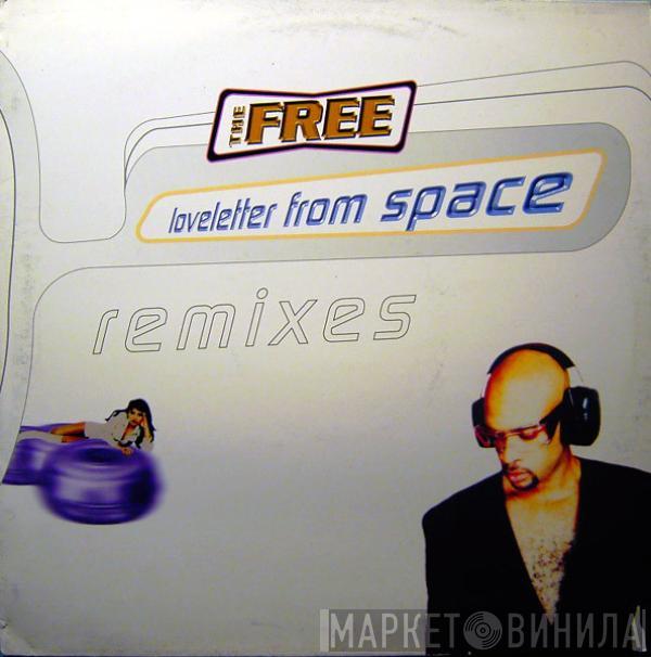 The Free - Loveletter From Space (Remixes)