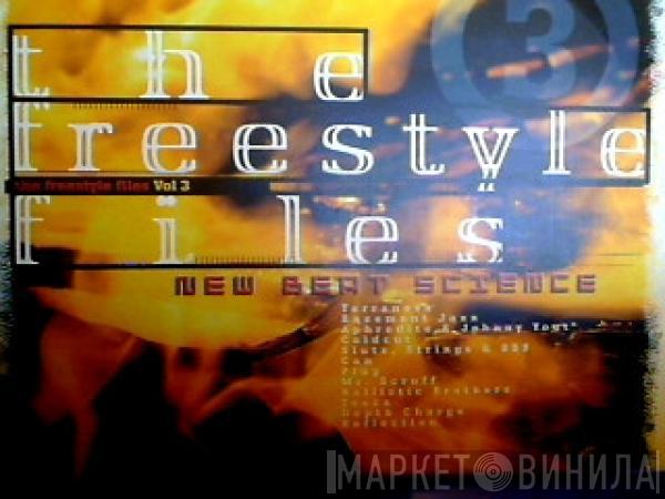  - The Freestyle Files Vol 3 (New Beat Science)