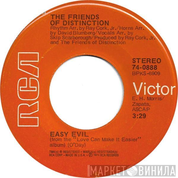 The Friends Of Distinction - Easy Evil / Ain't No Woman (Like The One I've Got)