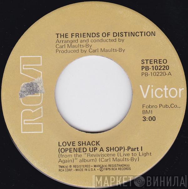  The Friends Of Distinction  - Love Shack (Opened Up A Shop) Part 1 & 2