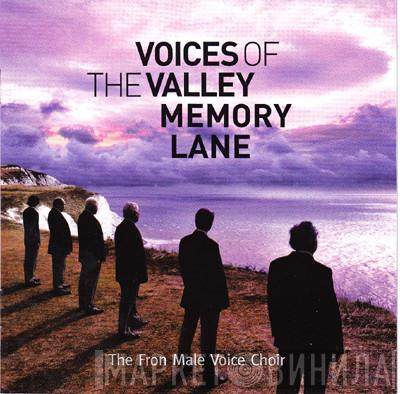 The Froncysyllte Male Voice Choir - Voices Of The Valley Memory Lane