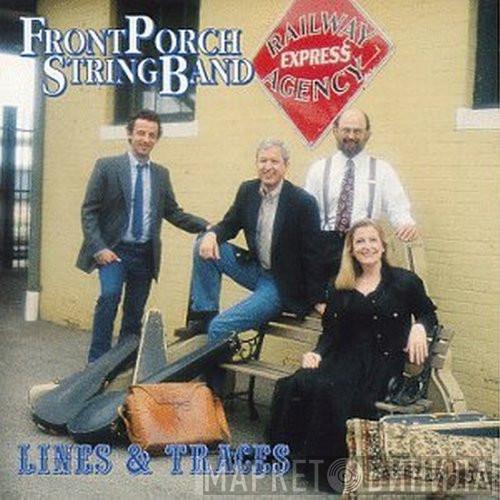 The Front Porch String Band - Lines & Traces